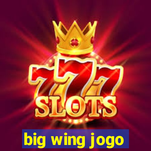 big wing jogo